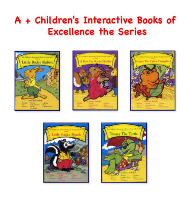 A+ Children’s Interactive Books of Excellence The Series (Grades PreK-2 and Grades 3-5)